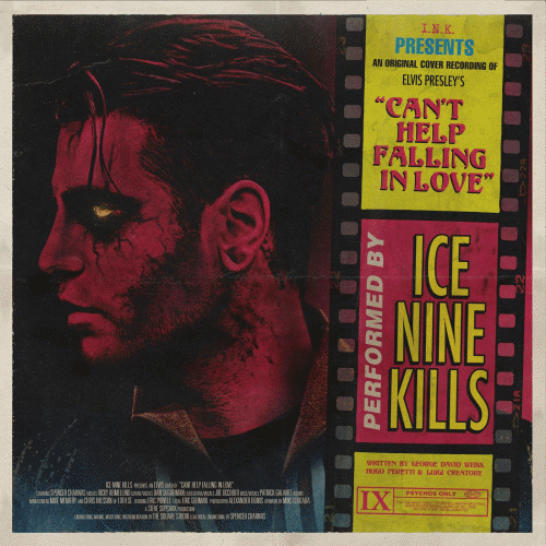 Ice Nine Kills : Can't Help Falling in Love (Elvis Presley Cover)